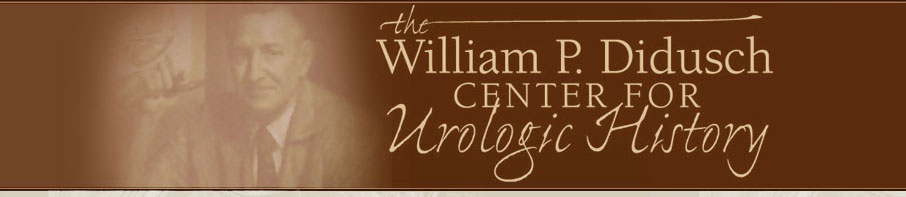 The William P. Didusch Center for Urologic History of the American Urological Association (AUA)